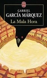 Gabriel Garcia Marquez - La Mala Hora.