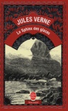 Jules Verne - Le Sphinx des glaces.