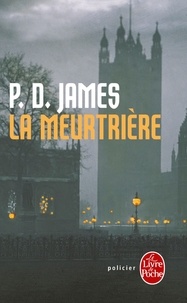 P. D. James - La Meurtrière.