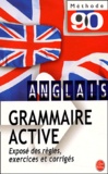 Maryse Delmas - Grammaire Active De L'Anglais.