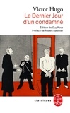 Victor Hugo - Le Dernier jour d'un condamné. suivi de Claude Gueux. et de L'Affaire Tapner.