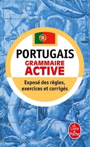 Haci-Maria Longhi Farina et Fatima Carvalho Lopes - Grammaire Active Du Portugais.