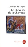  Chrétien de Troyes - Le Chevalier de la Charrette ou Le roman de Lancelot.