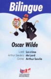 Oscar Wilde - Le Crime De Lord Arthur Savile : Lord Arthur Savile'S Crime.