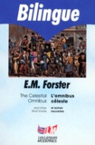 E-M Forster - L'Omnibus Celeste Et Autres Nouvelles : The Celestial Omnibus And Other Short Stories.