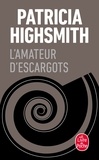 Patricia Highsmith - L'Amateur D'Escargots.