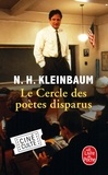 N. H. Kleinbaum - Le cercle des poètes disparus.
