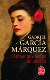 Gabriel Garcia Marquez - L'Amour aux temps du choléra.