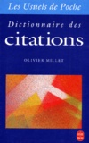 Olivier Millet - Dictionnaire des citations.