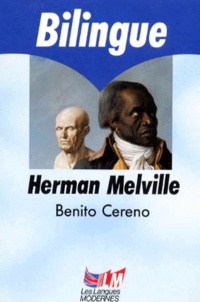Herman Melville - Benito Cereno.