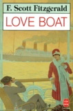 Francis Scott Fitzgerald - Love boat Tome  1 : .