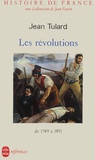 Jean Tulard - Les Revolutions De 1789 A 1851.