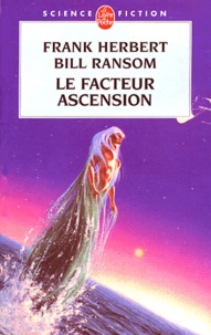 Frank Herbert et Bill Ransom - Le facteur ascension.