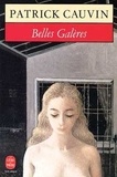 Patrick Cauvin - Belles galères.