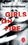 Robin Wasserman - Girls on Fire.