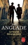 Jean Anglade - Le Grand Dérangement.