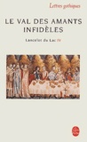  Anonyme - Lancelot Du Lac Tome 4 : Le Val Des Amants Infideles.