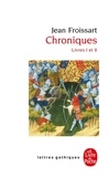 Jean Froissart - Chroniques. - Livres 1 et 2.