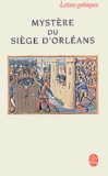  Anonyme - Mystere Du Siege D'Orleans.