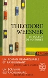 Theodore Weesner - Le voleur de voitures.