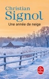 Christian Signol - Une année de neige.