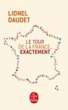 Lionel Daudet - Le tour de la France, exactement.