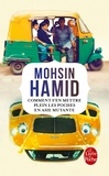 Mohsin Hamid - Comment s'en mettre plein les poches en Asie mutante.