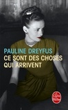 Pauline Dreyfus - Ce sont des choses qui arrivent.