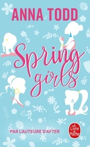 Anna Todd - Spring girls.