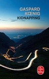 Gaspard Koenig - Kidnapping.