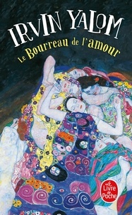 Irvin D. Yalom - Le bourreau de l'amour.