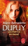 Marie-Bernadette Dupuy - L'orpheline des neiges Tome 5 : Les portes du passé.