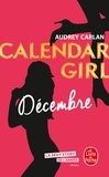 Audrey Carlan - Calendar Girl  : Décembre.