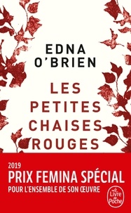Edna O'Brien - Les Petites Chaises rouges.