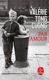 Valérie Tong Cuong - Par amour.