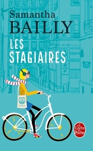 Samantha Bailly - Les stagiaires.