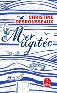 Christine Desrousseaux - Mer agitée.