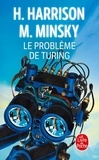 Marvin Minsky et Harry Harrison - Le problème de Turing.
