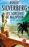 Robert Silverberg - Les sorciers de Majipoor.