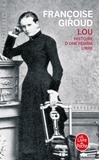 Françoise Giroud - Lou, histoire d'une femme libre.