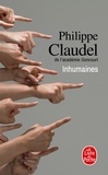 Philippe Claudel - Inhumaines.