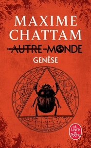 Maxime Chattam - Autre-Monde Tome 7 : Genèse.