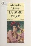 Alexandre Vialatte - La dame du Job.