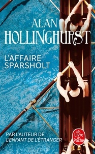 Alan Hollinghurst - L'affaire Sparsholt.