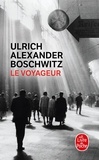 Ulrich Alexander Boschwitz - Le voyageur.