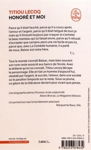 Honoré et moi. Parce qu'il a réussi sa vie en passant son temps à la rater, Balzac est mon frère