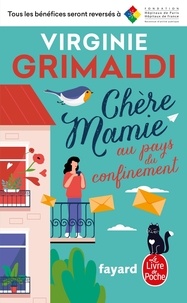 Virginie Grimaldi - Chère Mamie au pays du confinement.