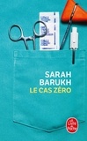 Sarah Barukh - Le cas zéro.