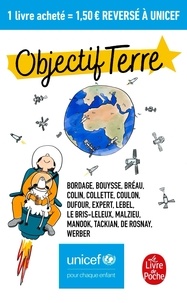  Collectif - Objectif Terre - Unicef.