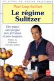 Paul-Loup Sulitzer - Le régime Sulitzer.